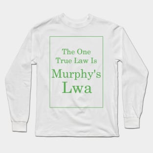 Murphy's Lwa (Green Text) Long Sleeve T-Shirt